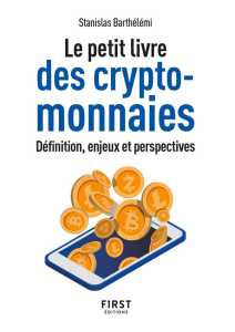 Le petit livre des cryptomonnaies - BArthélémi Stanislas