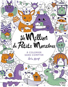 Un Million de Petits Monstres. A colorier sans compter - Mayo Lulu