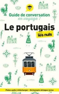 Le portugais pour les Nuls en voyage ! Guide de conversation, Edition 2024 - Keller Karen ; Rodrigues Ricardo