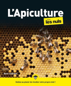 L'apiculture pour les Nuls - Clément Henri
