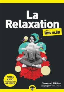 La relaxation pour les nuls - Alidina Shamash ; Touati Céline ; Billon Christoph