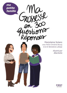 Ma grossesse en 300 questions/réponses - Solaro Marjolaine