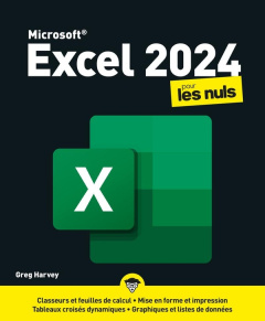 Excel 2024 pour les nuls - Harvey Greg