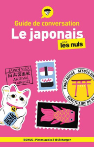 Le japonais pour les nuls. 6e édition - Sato Eriko ; Grépinet Vincent