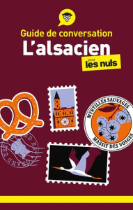 L'alsacien pour les Nuls - Keck Bénédicte ; Daul Léon ; Kretz Pierre