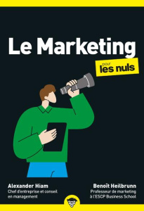 Le Marketing pour les Nuls. 3e édition - Hiam Alexander ; Heilbrunn Benoît ; Chalvin Marc