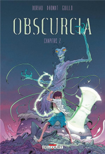 Obscurcia Tome 2 - Boriau David ; Dhondt Steven ; Guillo Yoann