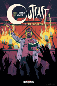 Outcast Tome 5 : Une nouvelle voie - Kirkman Robert ; Azaceta Paul ; Breitweiser Elizab