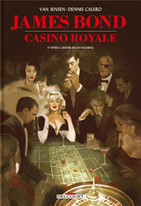 James Bond : Casino Royale - Jensen Van ; Calero Dennis ; Fleming Ian ; O'Hallo