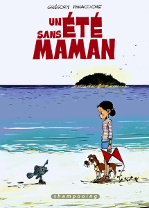 Un été sans maman - Panaccione Grégory