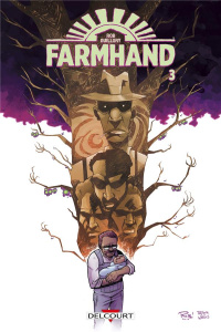 Farmhand Tome 3 - Guillory Rob ; Wells Taylor ; Treece Jeremy ; Renz
