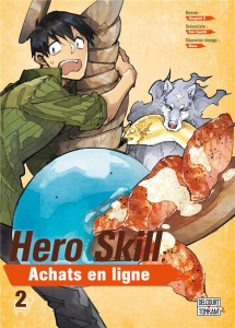 Hero Skill : Achats en ligne Tome 2 - Akagishi K ; Eguchi Ren ; Masa