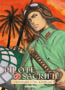 Pilote sacrifié Tome 2 - Kokami Shoji ; Azuma Naoki ; Lalloz Jacques