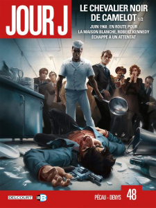 Jour J Tome 48 : Le chevalier noir de Camelot 1/2 - Pécau Jean-Pierre