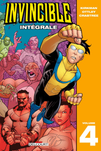 Invincible Intégrale Tome 4 - Kirkman Robert ; Ottley Ryan ; Crabtree Bill ; Tou