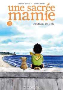 Une sacrée mamie Edition double Tome 3 - Yoshichi Shimada ; Ishikawa Saburô ; Yano Tetsuya