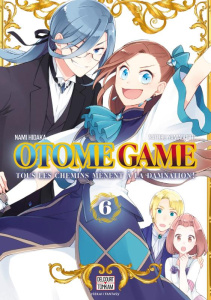 Otome Game Tome 6 - Yamaguchi Satoru ; Hidaka Nami ; Lafitte Josua