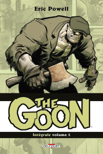 The Goon - Intégrale Tome 5 - Powell Eric