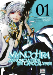 Mynoghra, Annonciateur de l'Apocalypse Tome 1 (Manga) - Midorihana Yasaiko ; Kazuno Fehu ; Navigavi