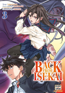 Back from Isekai Tome 3 - Sameda Koban ; Shiraishi Arata ; Ki TaKaYa