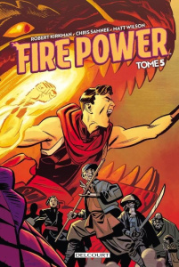 Fire Power Tome 5 - Kirkman Robert ; Samnee Chris ; Wilson Matt ; Tour