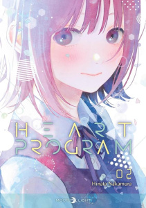 Heart Program Tome 2 - Nakamura Hinata ; Lafitte Josua