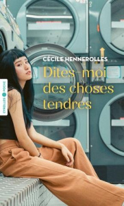 Dites-moi des choses tendres - Hennerolles Cécile
