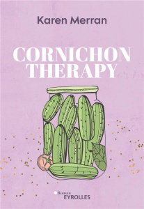 Cornichon Therapy - Merran Karen