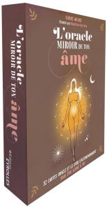 L'oracle Miroir de ton âme. Livre d'accompagnement pour être aligné à soi - Micard Karine