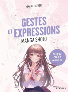 Gestes et expressions manga shojo - Hayashi Hikaru