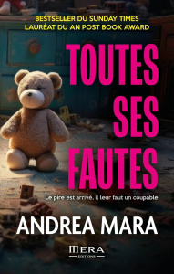 Toutes ses fautes. Le pire est arrivé, il leur faut un coupable - Mara Andrea