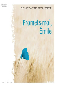 Promets-moi, Emile - Rousset Bénédicte