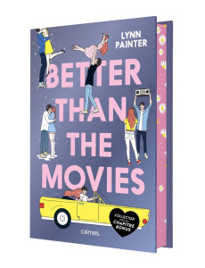 Better than the movies. Edition collector - Painter Lynn ; Le Chapelain Charlotte