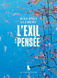 L'exil de la pensée - Clément Jean-Yves
