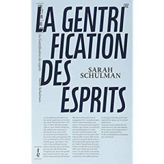 La gentrification des esprits. Témoin d'un imaginaire perdu - Schulman Sarah ; Géré Vanina ; Notéris Emilie