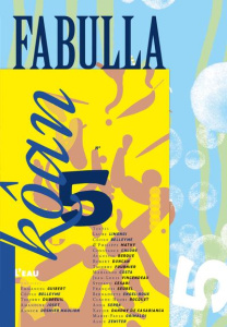 Fabulla-Kôan N° 5 : L'eau - Limongi Laure ; Belleyme Cécile ; Mathy Philippe ;