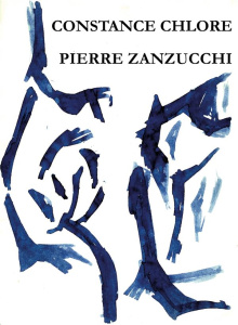 Une poète, un peintre - Chlore Constance ; Zanzucchi Pierre