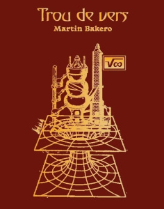Trou de Vers - Bakero Martin