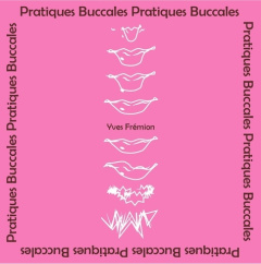 Pratiques buccales - Frémion Yves