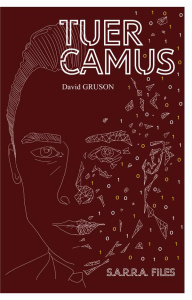 Tuer Camus - Gruson David