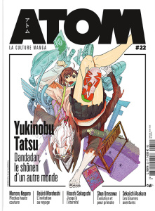 Atom N° 22 : Yukinobu Tatsu. Dandadan, le shônen d'un autre monde - Fasulo Fausto