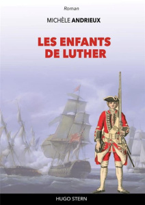Les enfants de Luther - Andrieux Michèle