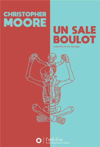 Un sale boulot - Moore Christopher ; Luc Baranger