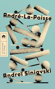André-la-Poisse - Siniavski Andreï ; Gran Iegor ; Martinez Louis