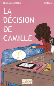 La décision de Camille - Curbelo Cecilia