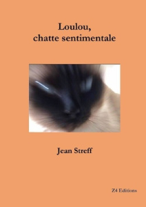 Loulou, chatte sentimentale - Streff Jean