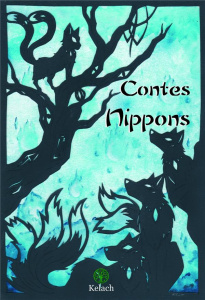 Contes nippons - Arraven Vanessa ; Greffe Elodie ; Le Dorner rodolp