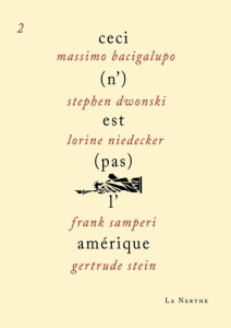 Ceci (n')est (pas) l'Amérique N° 2 - Bacigalupo Massimo ; Niedecker Lorine ; Samperi Fr