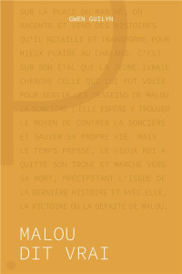 Malou dit Vrai - Guilyn Gwen