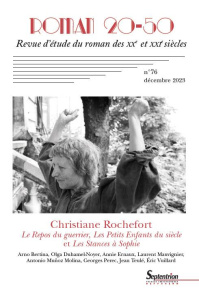 Roman 20-50 N° 76,décembre 2023 : Christiane Rochefort. Le repos du guerrier, Les petits enfants du - Wattel Anne